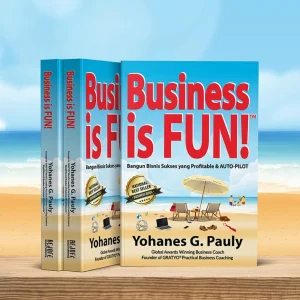 Buku Bisnis Terbaik & National Best Seller: Business is FUN! [AF]